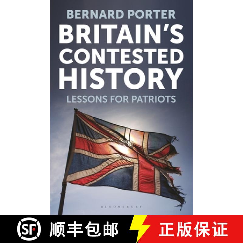 【3-4周达】Britain's Contested History: Lessons for Patriots [9781350296381]