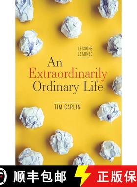 预订 An Extraordinarily Ordinary Life: Lessons Learned [9781544509587]