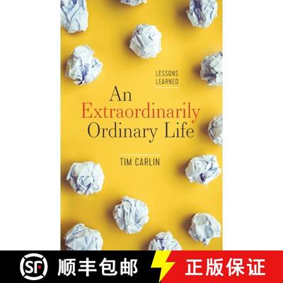 【3-4周达】An Extraordinarily Ordinary Life: Lessons Learned [9781544509587]