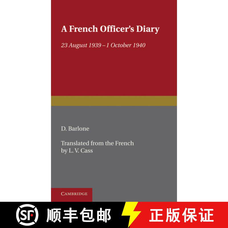 【3-4周达】A French Officer's Diary: 23 August 1939 1 October 1940 [9781107600294]