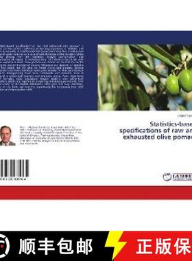 预订 Statistics-based specifications of raw and exhausted olive pomace [9783330035164]