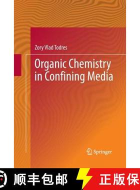 【3-4周达】Organic Chemistry in Confining Media (Softcover reprint of the original 1st ed. 2013) (Sof... [9783319033174]