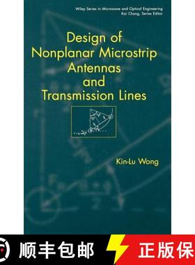 【3-4周达】Design Of Nonplanar Microstrip Antennas And Transmission Lines [Wiley电子电气工程] [9780471182443]