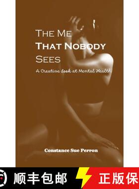 【3-4周达】The Me That Nobody Sees: A Creative Look at Mental Health [9798988563600]
