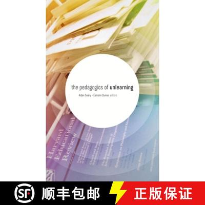 【3-4周达】The Pedagogics of Unlearning [9780692722343]