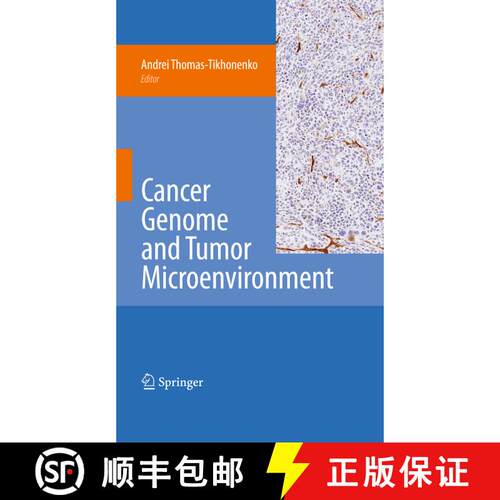 【3-4周达】精装 Cancer Genome and Tumor Microenvironment [9781441907103]