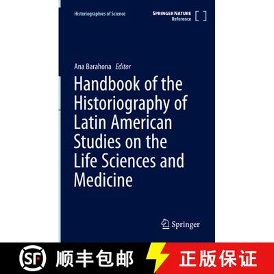 【3-4周达】精装 Handbook of the Historiography of Latin American Studies on the Life Sciences and Med... [9783030747220]