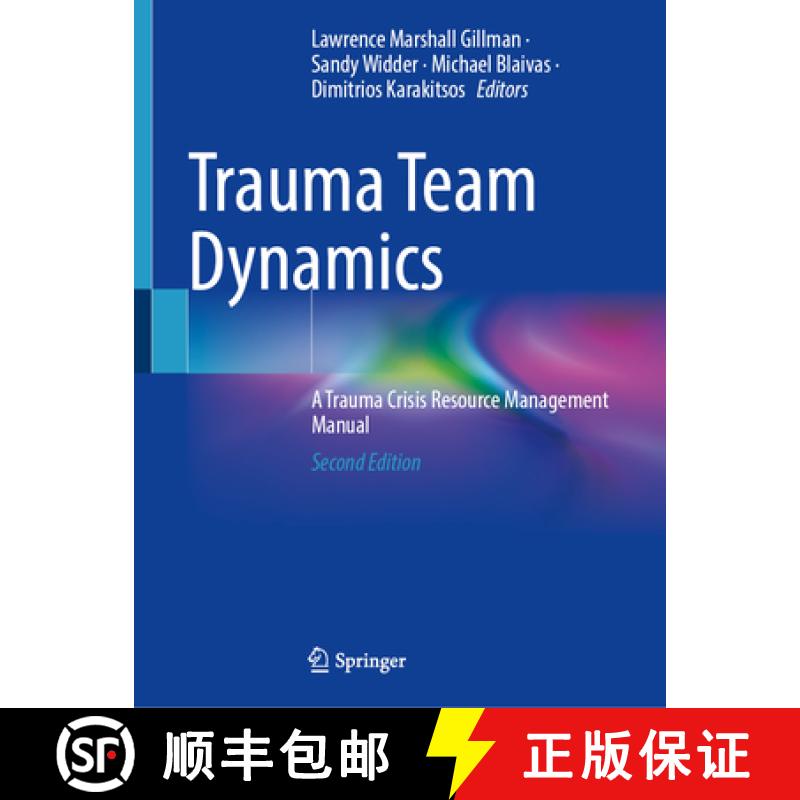 【3-4周达】Trauma Team Dynamics: A Trauma Crisis Resource Management Manual [9783031863110]