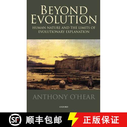 【3-4周达】精装 Beyond Evolution: Human Nature and the Limits of Evolutionary Explanation [9780198242543]
