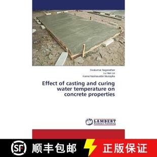 预订 Effect of casting and curing water temperature on concrete properties [9783659613371]
