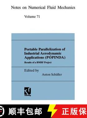 【3-4周达】Portable Parallelization of Industrial Aerodynamic Applications (POPINDA) : Results of a B... [9783322865786]
