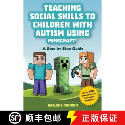 【3-4周达】Teaching Social Skills to Children with Autism Using Minecraft (R): A Step by Step Guide [9781785924613]