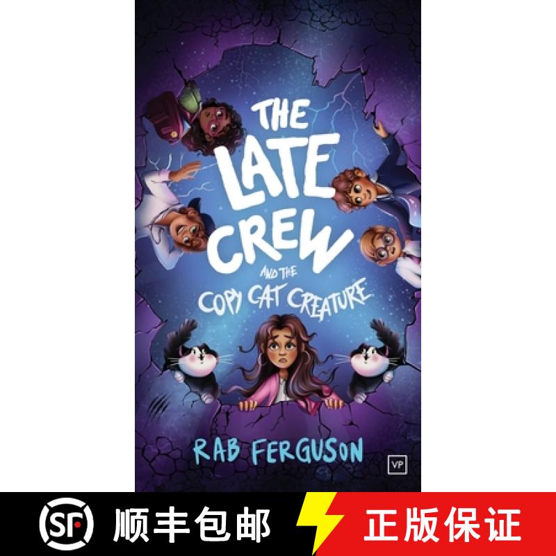 【2-3周达】The Late Crew and the Copy Cat Creature [9781915606525]
