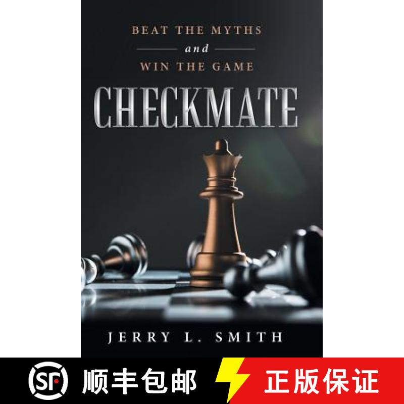 【3-4周达】Checkmate: Beat the Myths and Win the Game [9781480862685]