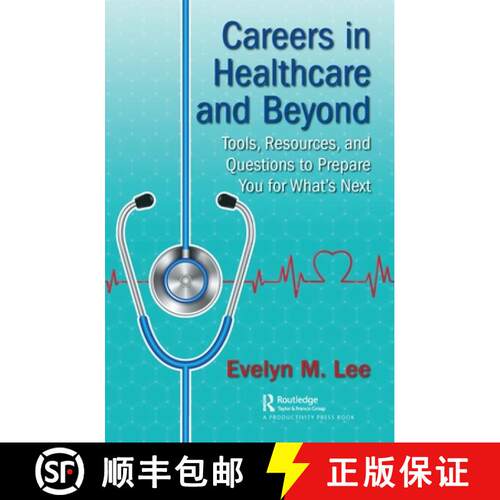 【3-4周达】Careers in Healthcare and Beyond: Tools, Resources, and Questions to Prepare You for What'... [9781138626737]