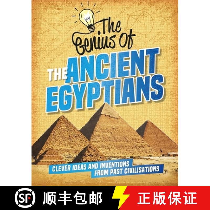 【3-4周达】Genius of: The Ancient Egyptians: Clever Ideas and Inventions from Past Civilisations [9781445161204]