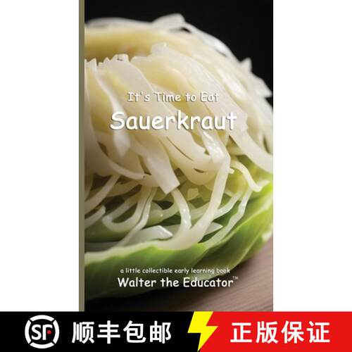 【3-4周达】It's Time to Eat Sauerkraut [9798348210793]