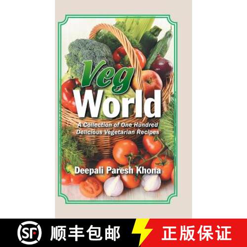【3-4周达】精装 Veg World: A Collection of One Hundred Delicious Vegetarian Recipes [9781482887181]