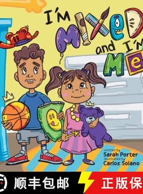 预订 I'm Mixed and I'm Me: A Celebration of Multiracial and Multicultural Identity [9781615997138]