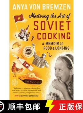 【3-4周达】Mastering the Art of Soviet Cooking: A Memoir of Food and Longing [9780307886828]