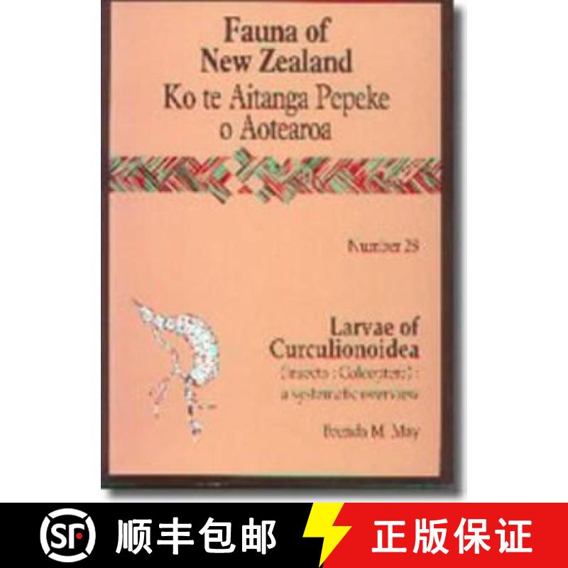 预订 Fauna of New Zealand Number 28: Larvae of Curculionoidea (Insecta: Coleoptera) - Larvae of Curcu... [9780478045055]