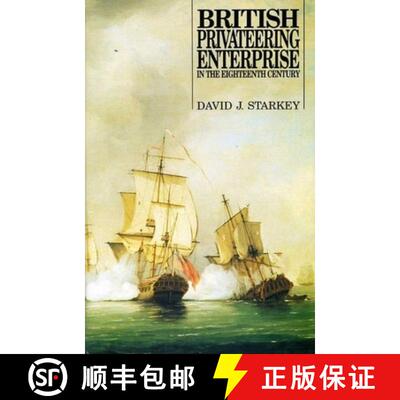 【3-4周达】精装 British Privateering Enterprise in the Eighteenth Century [9780859893121]