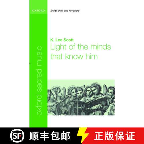 【3-4周达】Light of the Minds That Know Him: SATB Choir and Keyboard (Vocal score) [9780193869714]