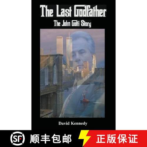 【3-4周达】The Last Godfather The John Gotti Story [9781393475163]