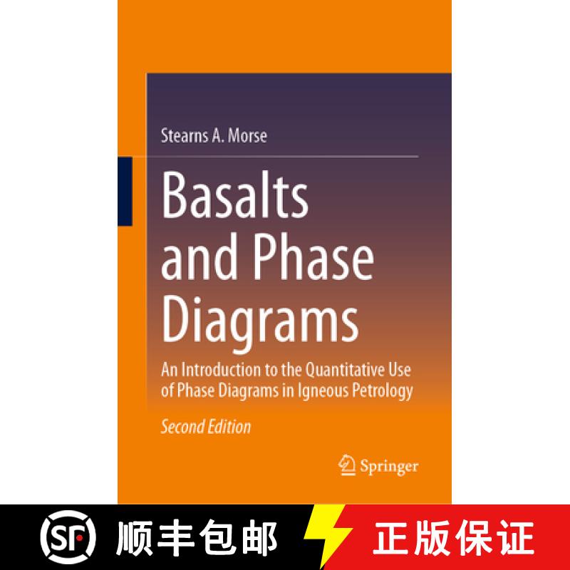 【3-4周达】Basalts and Phase Diagrams: An Introduction to the Quantitative Use of Phase Diagrams in I... [9783030978808]