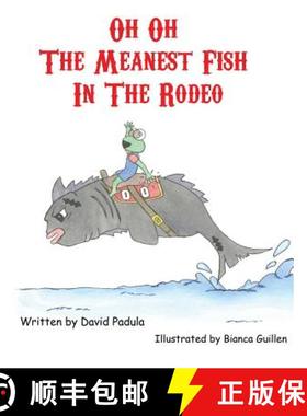 【3-4周达】Oh Oh the Meanest Fish in the Rodeo [9781943149100]