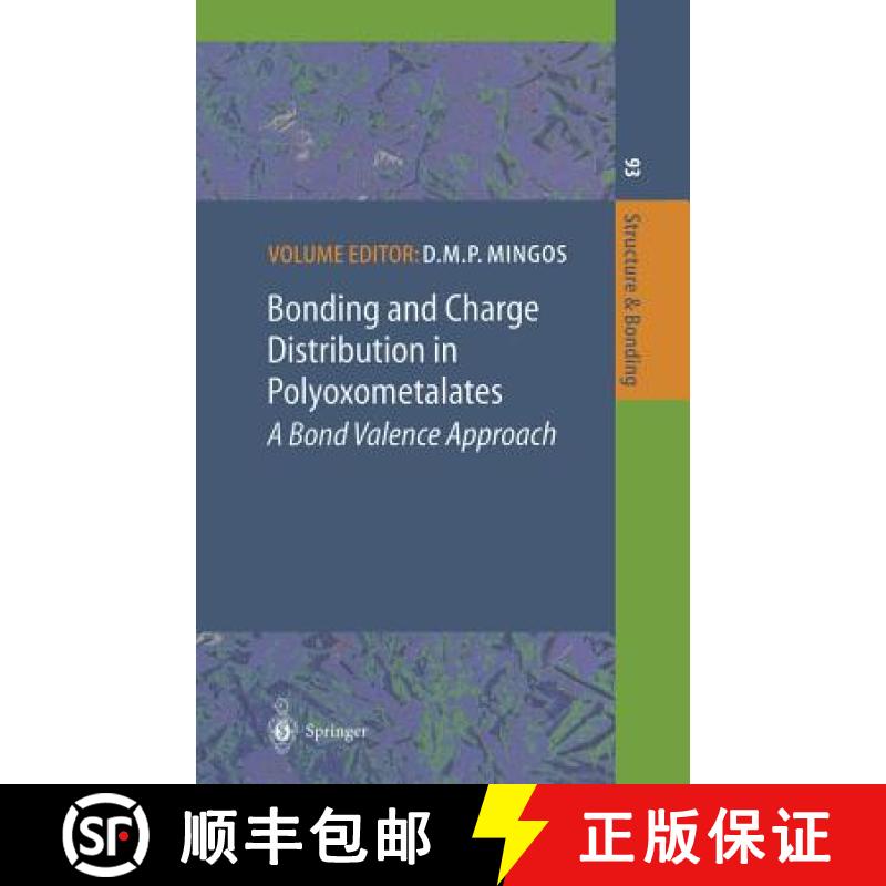 【4周达】Bonding and Charge Distribution in Polyoxometalates: A Bond Valence Approach [9783540649342]