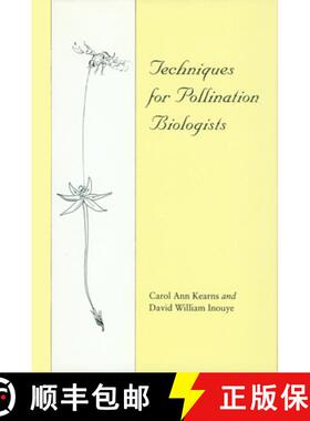 【3-4周达】Techniques for Pollination Biologists [9780870812811]
