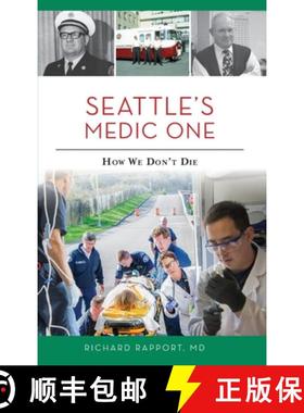 预订 Seattle's Medic One: How We Don't Die [9781540240163]
