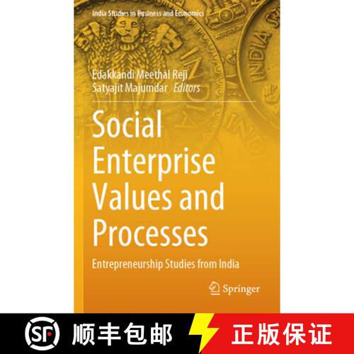 【3-4周达】Social Enterprise Values and Processes: Entrepreneurship Studies from India [9789819732548]