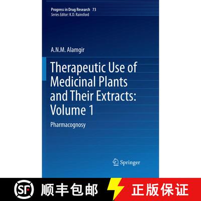 【3-4周达】Therapeutic Use of Medicinal Plants and Their Extracts: Volume 1 : Pharmacognosy [9783319876573]