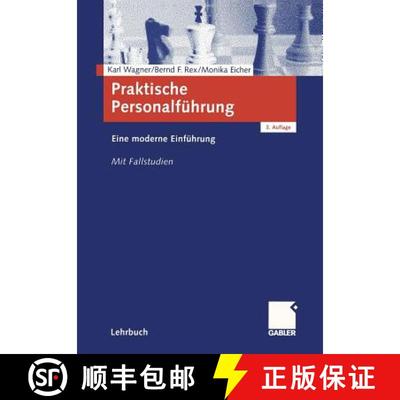 【3-4周达】Praktische Personalführung: Eine moderne Einführung. Mit Fallstudien (3., überarb. Aufl... [9783409321303]