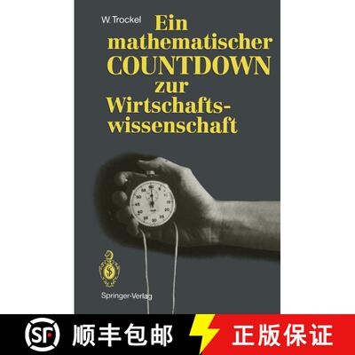 【3-4周达】Ein mathematischer COUNTDOWN zur Wirtschaftswissenschaft [9783540530022]