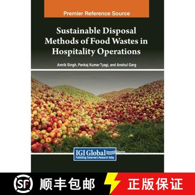 【3-4周达】Sustainable Disposal Methods of Food Wastes in Hospitality Operations [9798369347928]