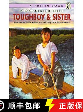 【3-4周达】Hill Kirkpatrick : Toughboy and Sister [9780140348668]