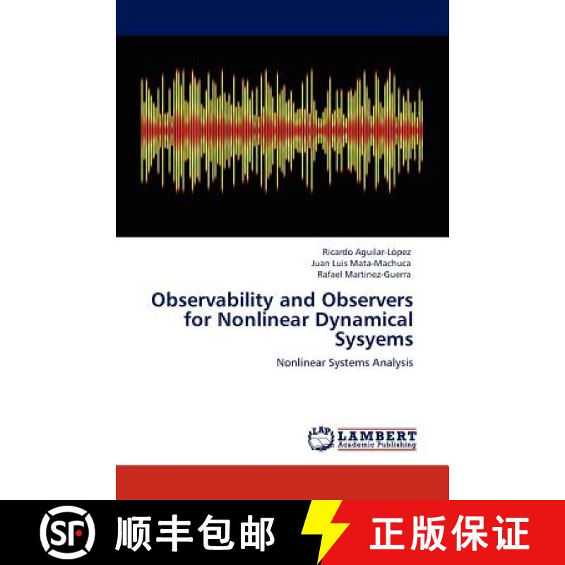预订 Observability and Observers for Nonlinear Dynamical Sysyems [9783845431710]