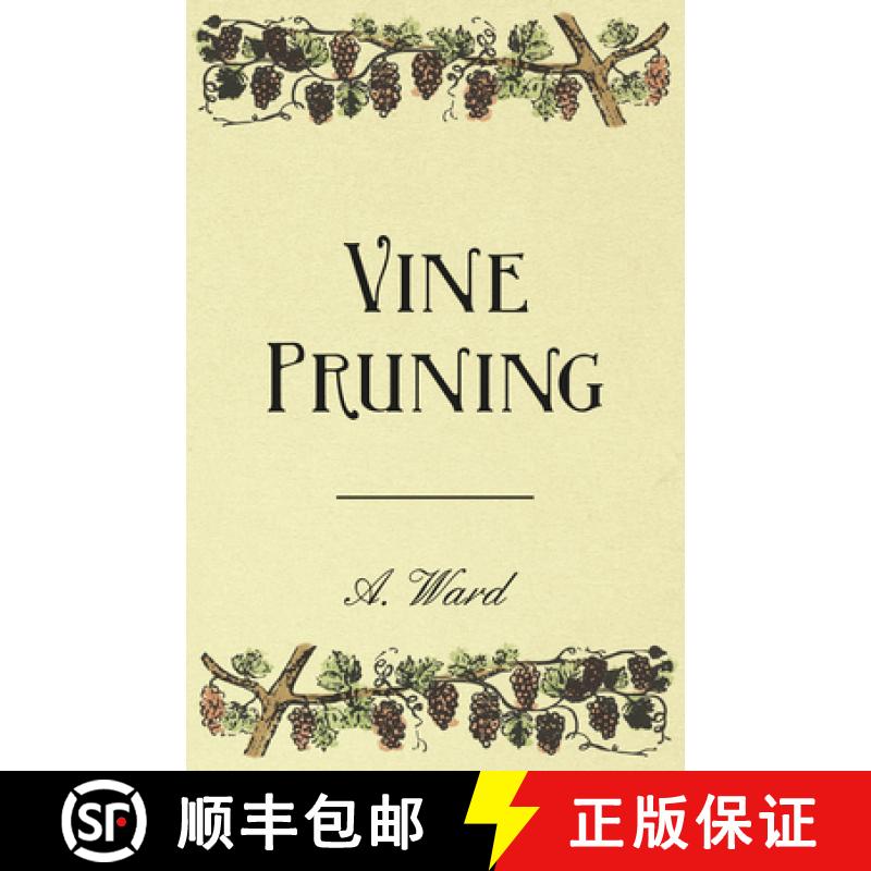 【2-3周达】Vine Pruning [9781528773942]
