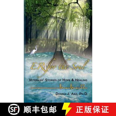【3-4周达】ER for the Soul: Veterans Stories of Hope and Healing [9780615691480]