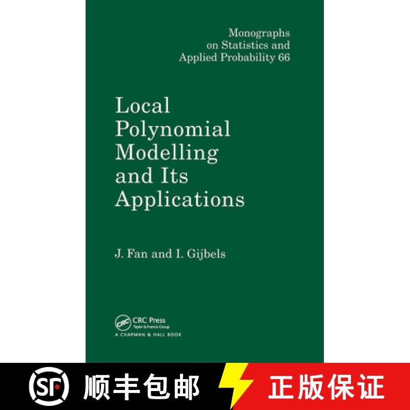 【4周达】Local Polynomial Modelling and Its Applications : Monographs on Statistics and Applied Proba... [9780412983214]