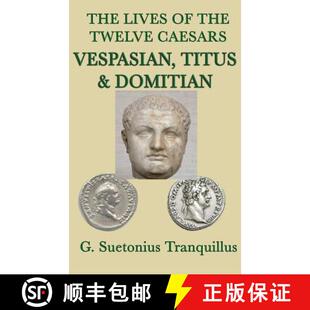 【3-4周达】The Lives of the Twelve Caesars -Vespasian, Titus & Domitian- [9781515428831]