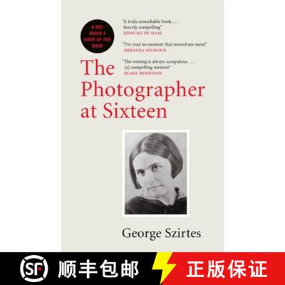 【3-4周达】Photographer at Sixteen: SHORTLISTED FOR THE WINGATE LITERARY PRIZE 2020 [9780857058553]