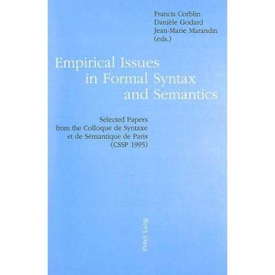 预订 Empirical Issues in Formal Syntax and Semantics: Selected Papers from the Colloque de Syntaxe Et... [9783906757735]