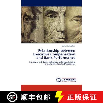 预订 Relationship between Executive Compensation and Bank Performance [9783845474953]
