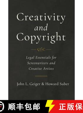 预订 Creativity and Copyright: Legal Essentials for Screenwriters and Creative Artists [9780520303539]