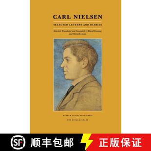 Selected Letters and 预订 9788763545969 Nielsen Diaries Carl