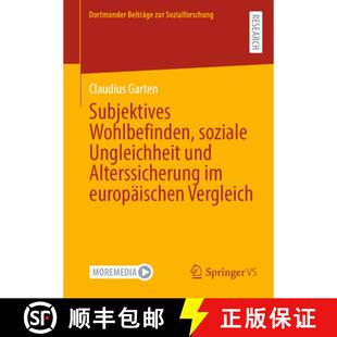 【3-4周达】Subjektives Wohlbefinden, soziale Ungleichheit und Alterssicherung im europäischen Vergleich [9783658503543]